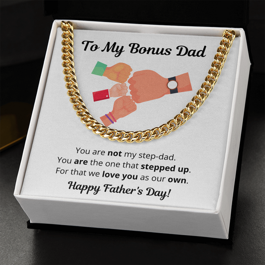 To My Bonus Dad - Cuban Link Chain